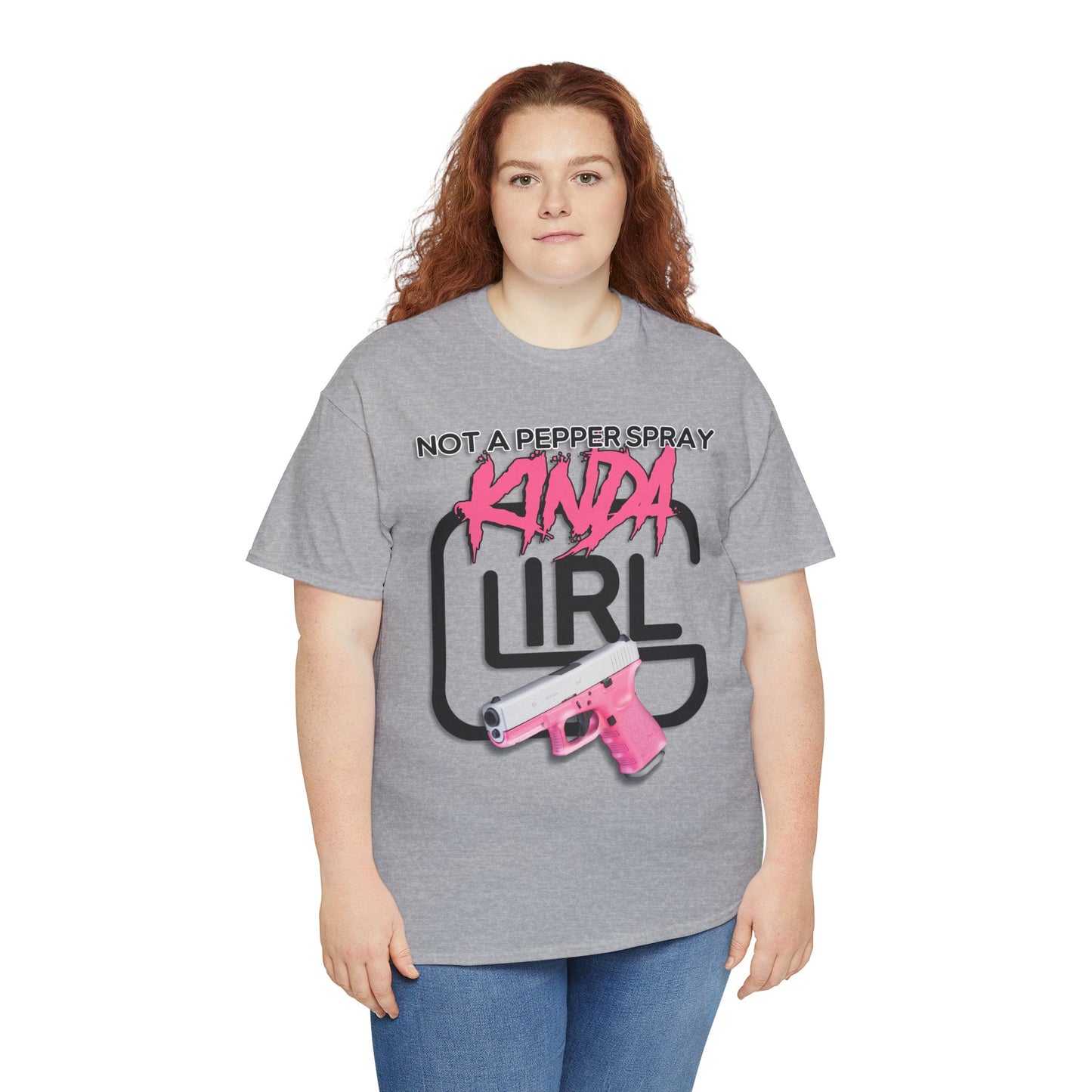 "Not a Pepper Spray Kinda Girl" T-Shirt