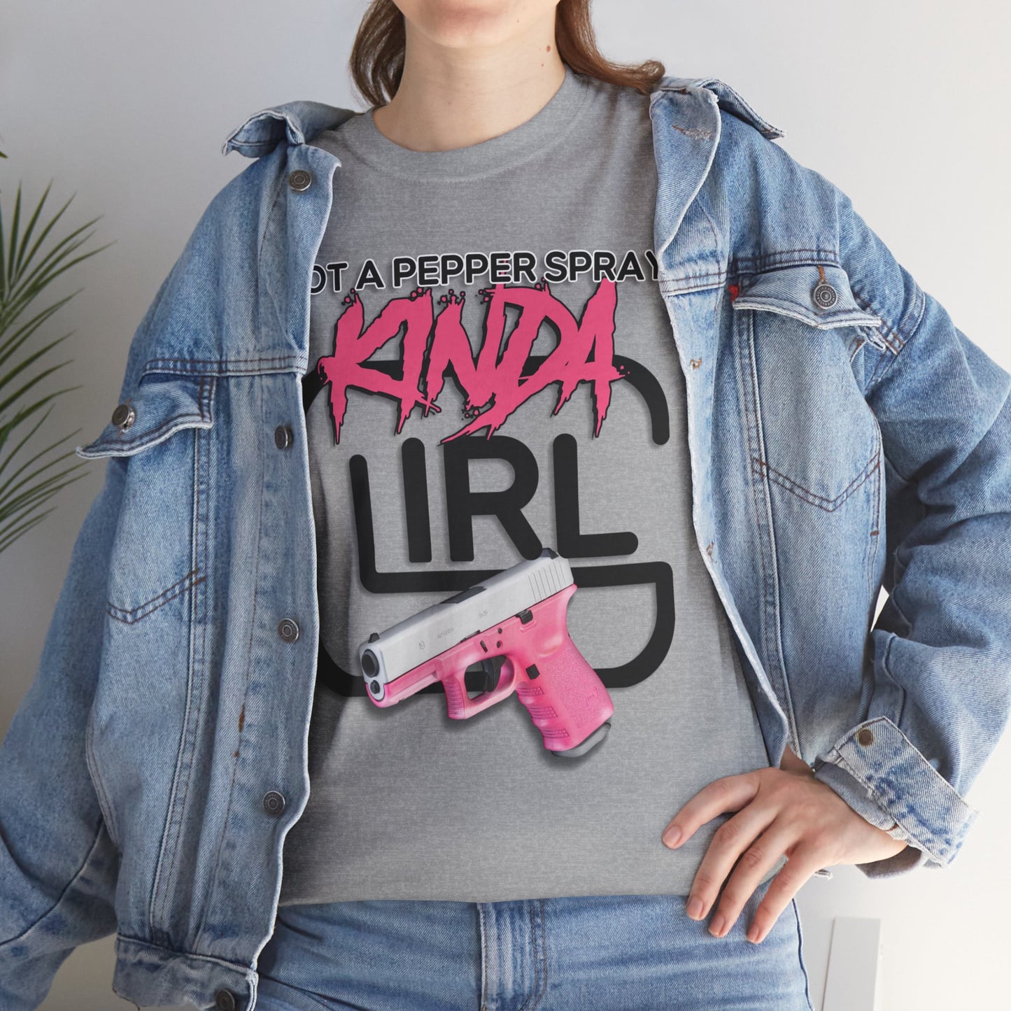 "Not a Pepper Spray Kinda Girl" T-Shirt