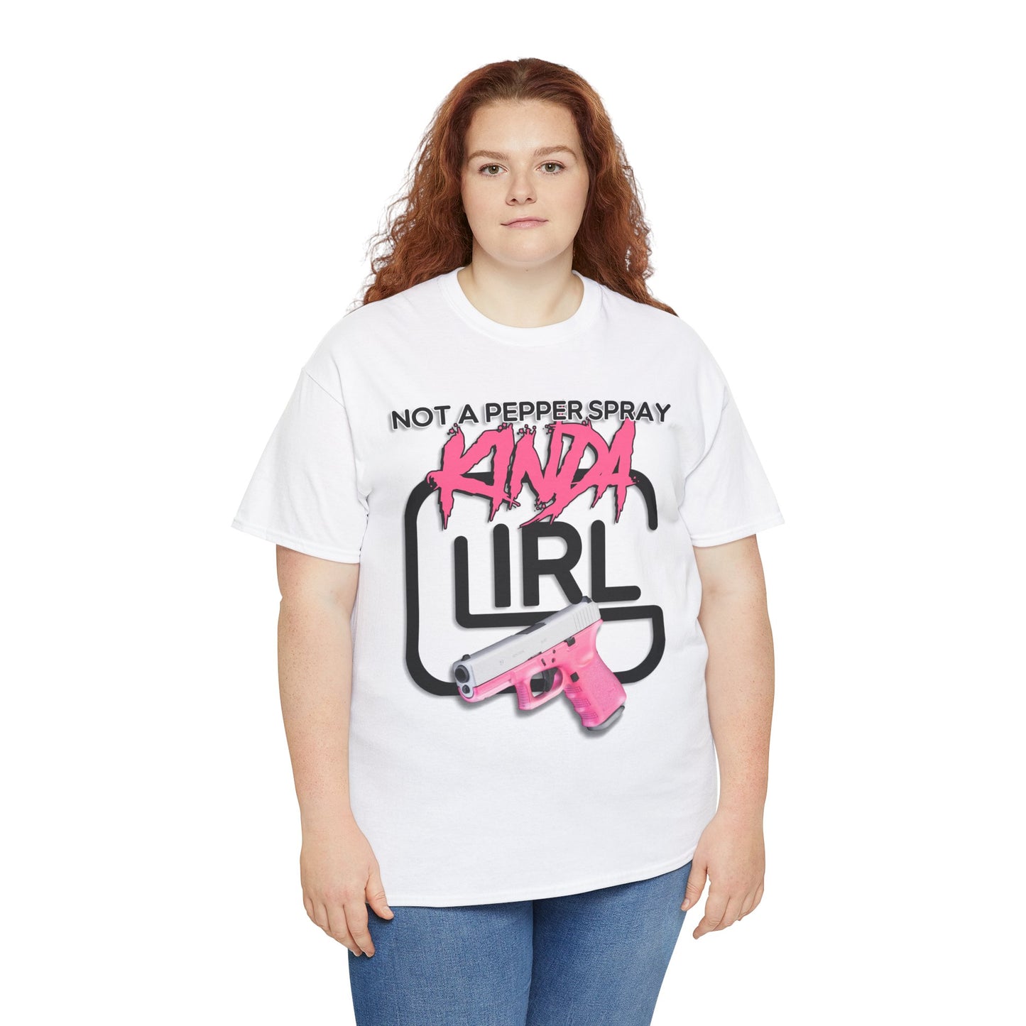 "Not a Pepper Spray Kinda Girl" T-Shirt