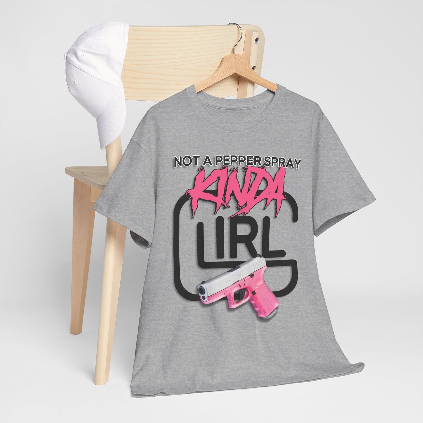 "Not a Pepper Spray Kinda Girl" T-Shirt