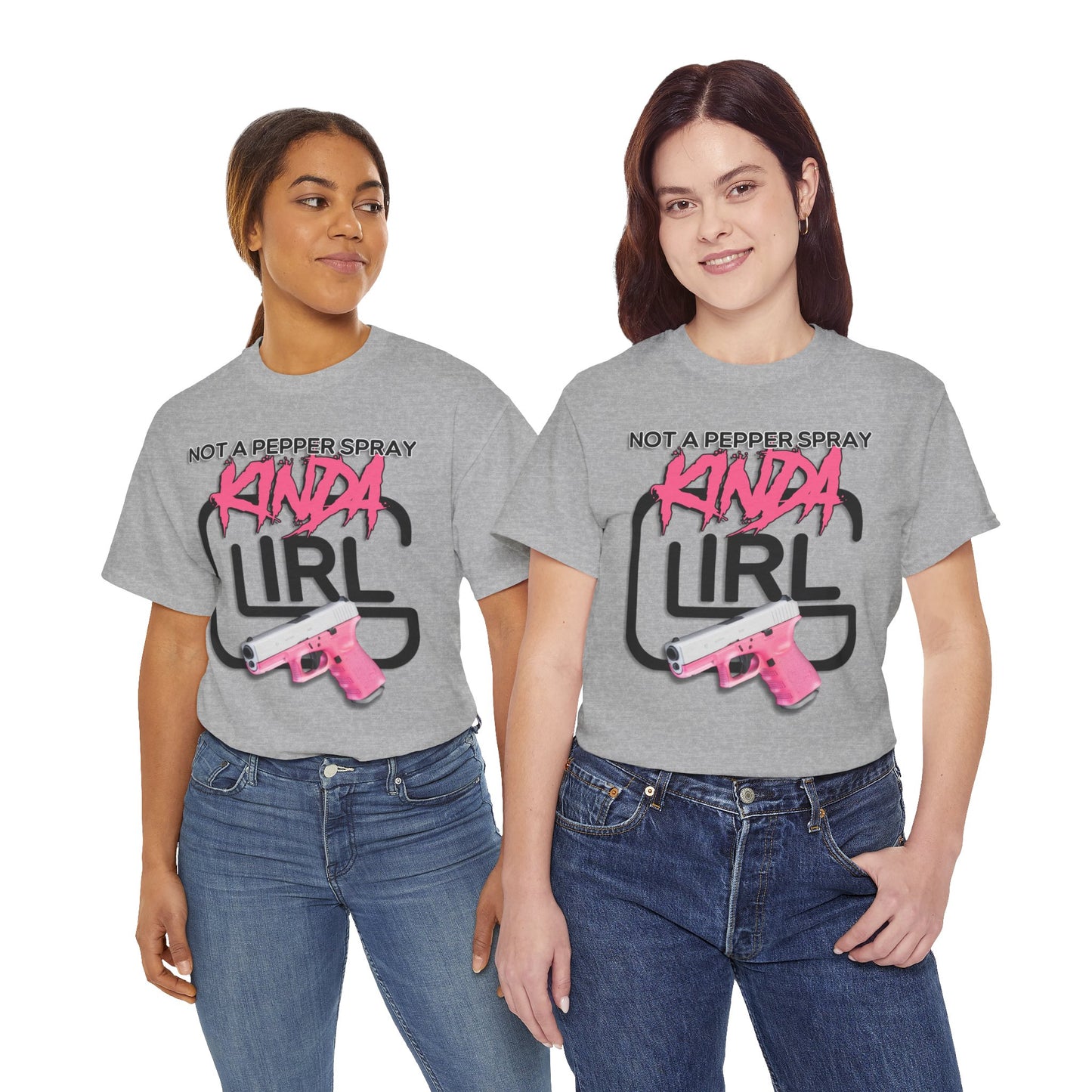 "Not a Pepper Spray Kinda Girl" T-Shirt