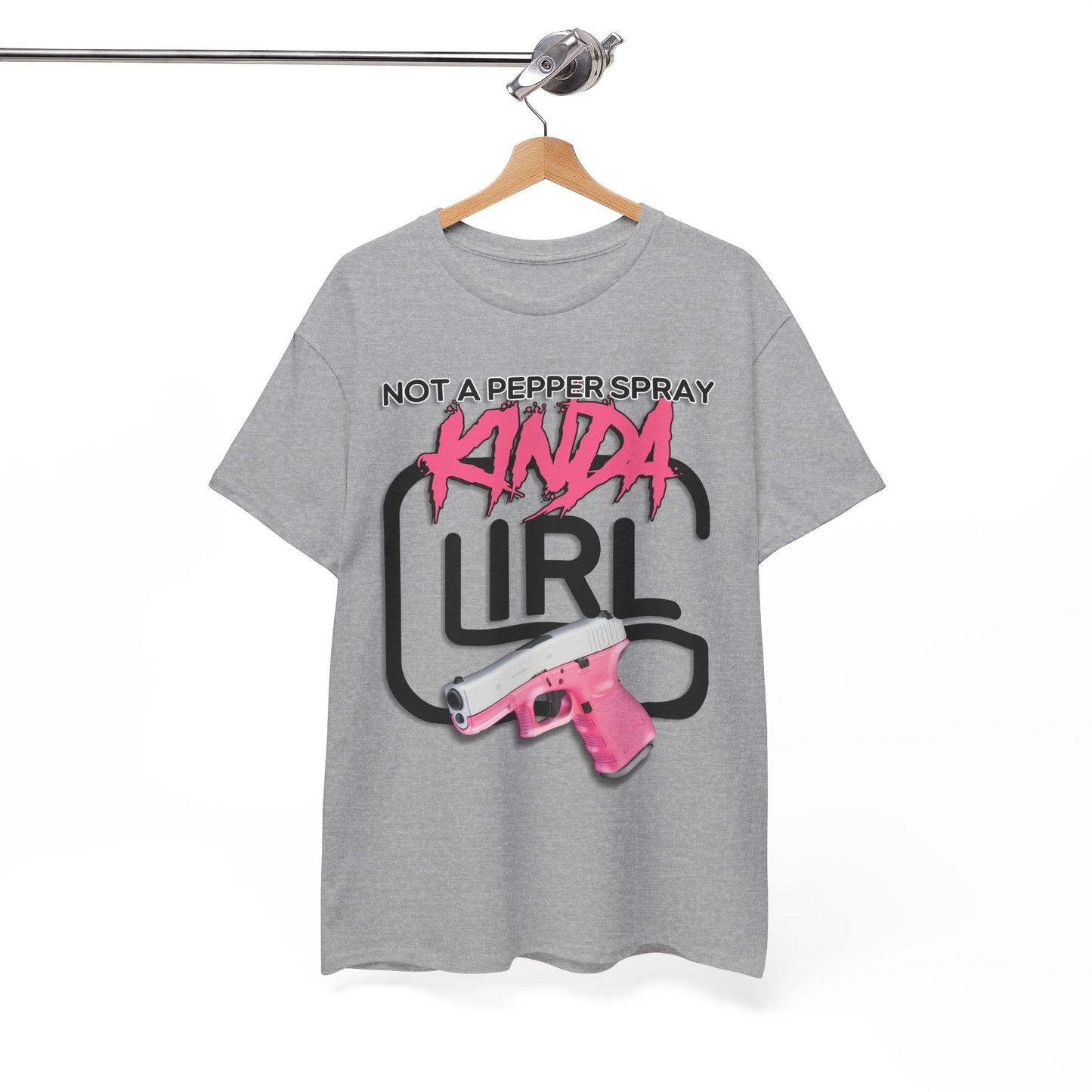 "Not a Pepper Spray Kinda Girl" T-Shirt