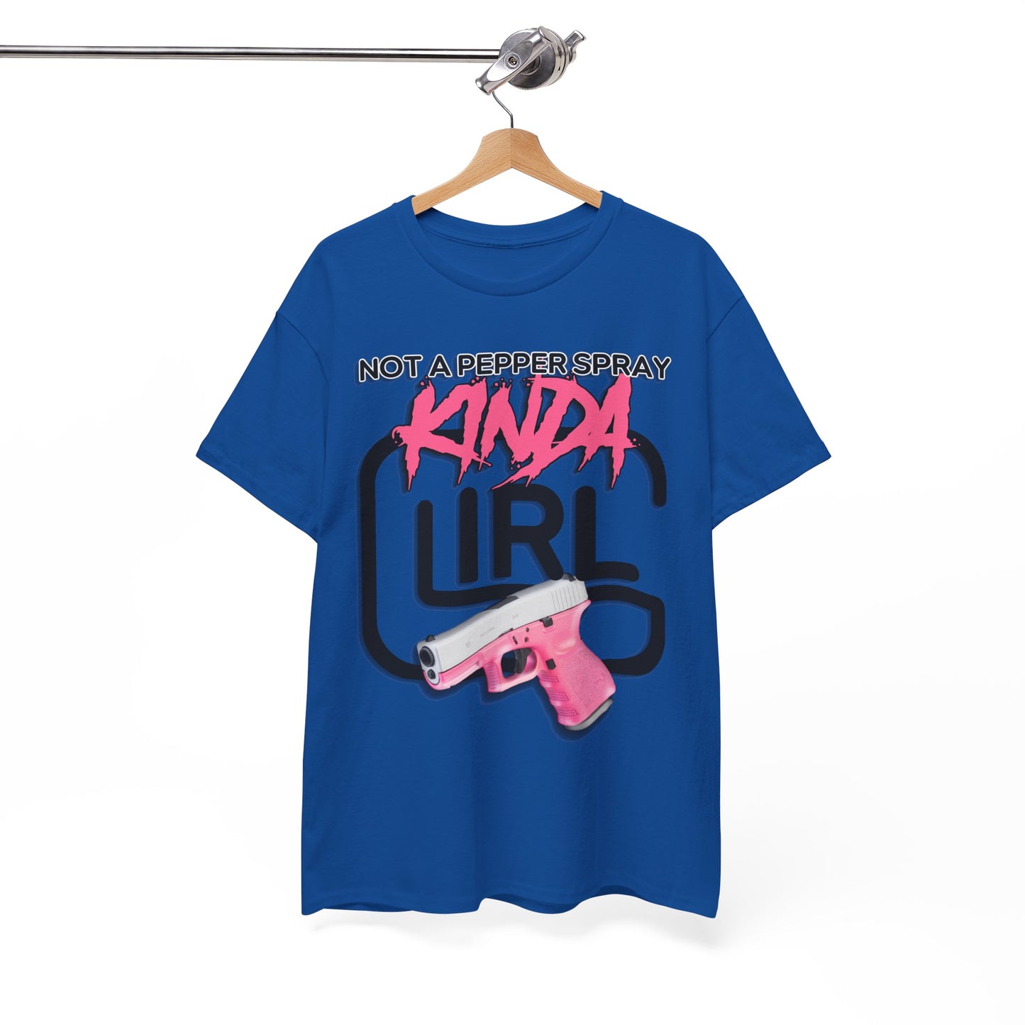 "Not a Pepper Spray Kinda Girl" T-Shirt