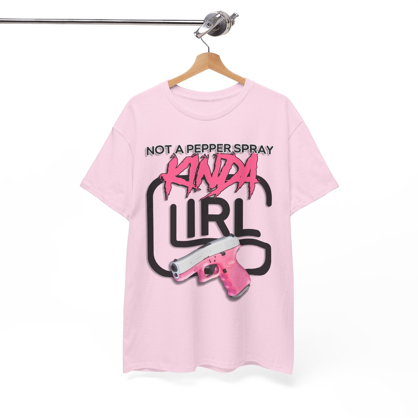 "Not a Pepper Spray Kinda Girl" T-Shirt