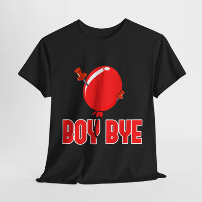 Boy Bye Graphic Tee - Pop Your Vibe!